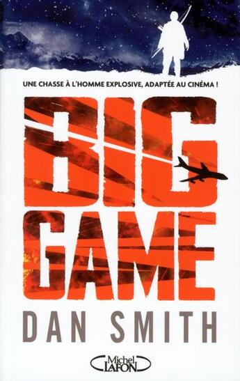 Couverture du livre « The big game » de Dan Smith aux éditions Michel Lafon