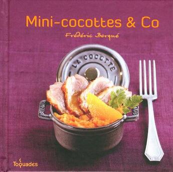 Couverture du livre « Mini-cocottes & Co » de Frederic Berque aux éditions First