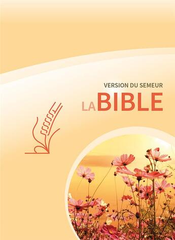 Couverture du livre « Bible du Semeur 2015, rigide, jaune fleurs avec tranche blanche » de  aux éditions Excelsis