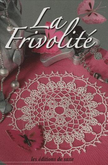 Couverture du livre « La frivolité » de Eveillard Joset aux éditions De Saxe