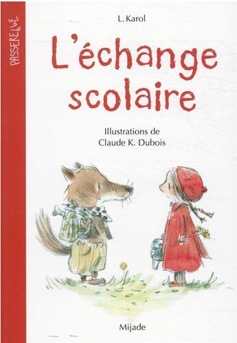 Couverture du livre « L'échange scolaire » de Claude K. Dubois et L. Karol aux éditions Mijade