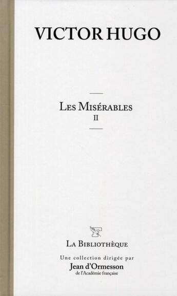 Couverture du livre « Les misérables t.2 » de Victor Hugo aux éditions Societe Du Figaro