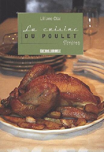 Couverture du livre « La cuisine du poulet » de Liliane Otal aux éditions Sud Ouest Editions