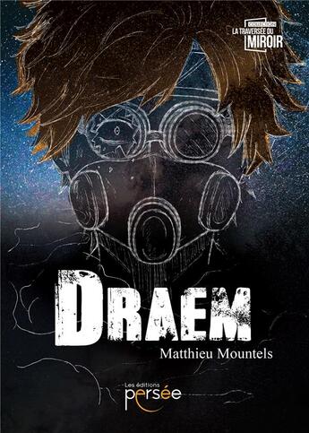 Couverture du livre « Draem » de Matthieu Mountels aux éditions Persee