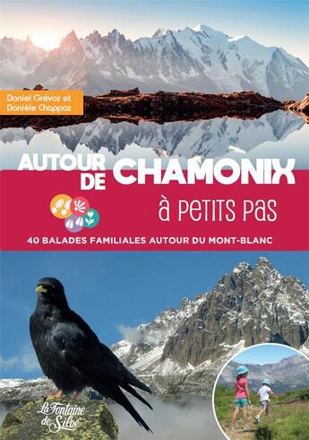 Couverture du livre « Autour de Chamonix à petits pas » de Daniel Grevoz et Daniele Chappaz aux éditions La Fontaine De Siloe