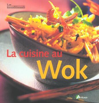 Couverture du livre « La cuisine au wok » de  aux éditions Artemis