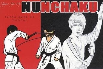 Couverture du livre « Nunchaku t.2 » de Ngoc My Nguyen aux éditions Budo