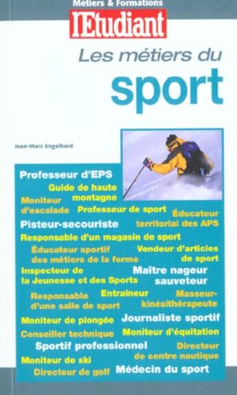 Couverture du livre « Metiers et formations sport ; edition 2001 » de Jean-Marc Engelhard aux éditions L'etudiant