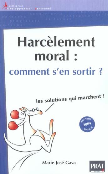 Couverture du livre « Harcelement moral : comment s en sortir 2004 (édition 2004) » de Gava Mj aux éditions Prat