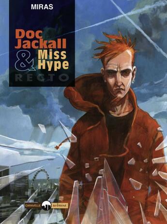 Couverture du livre « Doc Jackall & Miss Hype » de Miras aux éditions Glenat