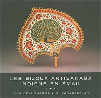 Couverture du livre « Bijoux artisanaux indiens en email » de Devi Sharma aux éditions Charles Moreau