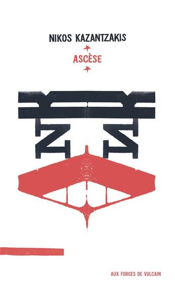 Couverture du livre « Ascèse » de Nikos Kazantzakis aux éditions Aux Forges De Vulcain