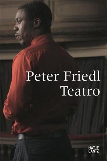 Couverture du livre « Peter Friedl teatro » de  aux éditions Hatje Cantz