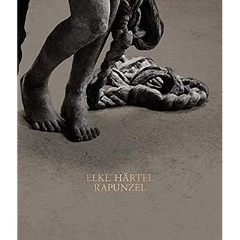 Couverture du livre « Elke Hartel ; Rapunzel » de Petra Giloy-Hitz aux éditions Hirmer