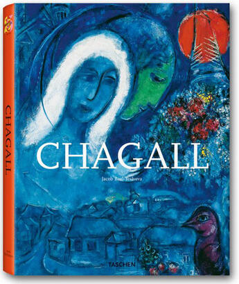Couverture du livre « Chagall » de Jacob Baal-Teshuva aux éditions Taschen