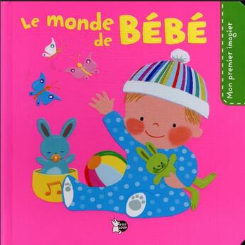 Couverture du livre « Le monde de bébé » de  aux éditions P'tit Loup