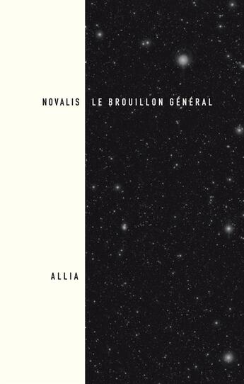 Couverture du livre « Le brouillon général » de Novalis aux éditions Allia