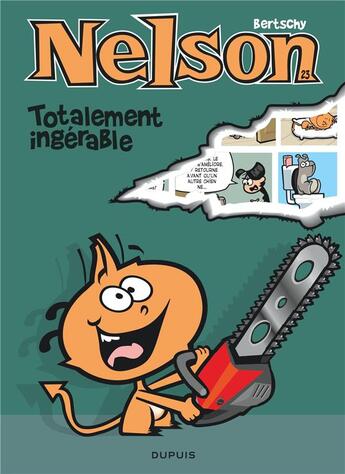 Couverture du livre « Nelson Tome 23 : totalement ingérable » de Christophe Bertschy aux éditions Dupuis