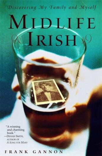 Couverture du livre « Midlife Irish » de Gannon Frank aux éditions Grand Central Publishing