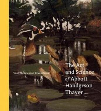 Couverture du livre « Abbott handerson thayer: not theories » de  aux éditions Dap Artbook