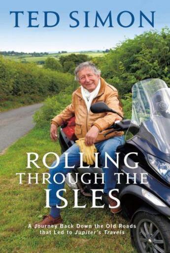 Couverture du livre « Rolling Through The Isles » de Simon Ted aux éditions Little Brown Book Group Digital