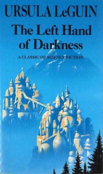 Couverture du livre « The Left Hand Of Darkness » de Guin Ursula K aux éditions Little Brown Book Group Digital