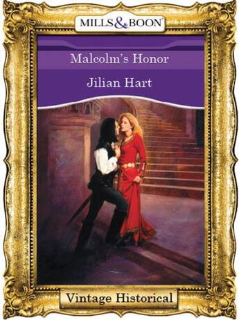 Couverture du livre « Malcolm's Honor (Mills & Boon Historical) » de Jillian Hart aux éditions Mills & Boon Series