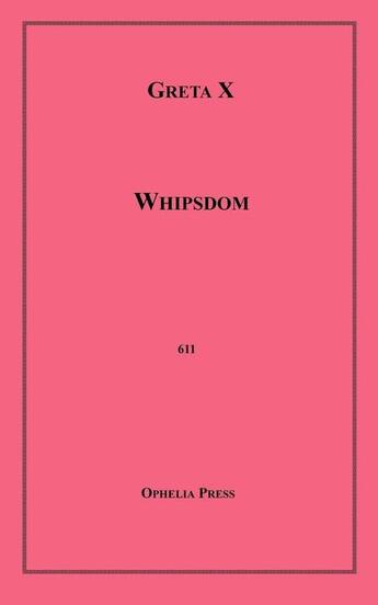 Couverture du livre « Whipsdom » de Greta X aux éditions Epagine