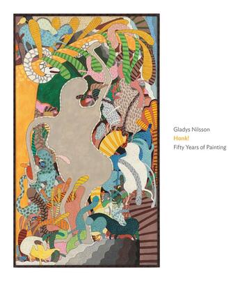 Couverture du livre « Gladys nilsson: honk! fifty years of painting » de Nilsson Gladys aux éditions Dap Artbook