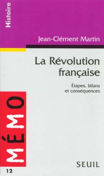 Couverture du livre « Revolution francaise. etapes, bilans et consequences (la) » de Jean-Clement Martin aux éditions Points