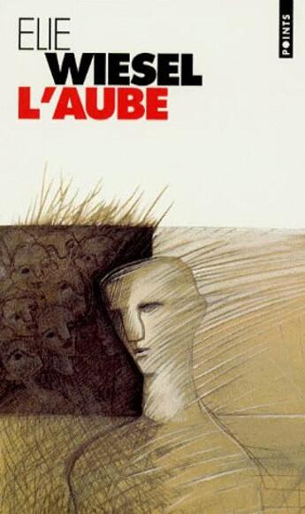 Couverture du livre « L'aube » de Elie Wiesel aux éditions Points