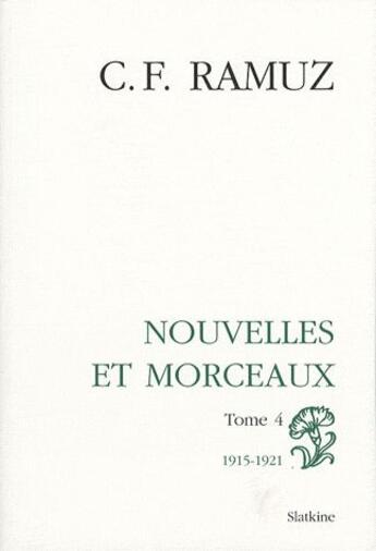 Couverture du livre « Oeuvres complètes t.8 ; nouvelles et morceaux t.4 ; 1915-1921 » de Ramuz Cf aux éditions Slatkine