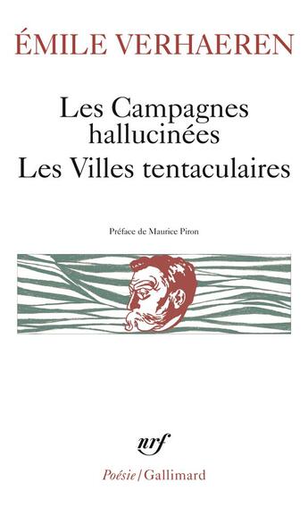 Couverture du livre « Les campagnes hallucinées ; les villes tentaculaires » de Emile Verhaeren aux éditions Gallimard