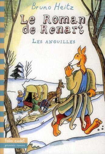 Couverture du livre « Le roman de Renart ; les anguilles » de Bruno Heitz aux éditions Gallimard-jeunesse