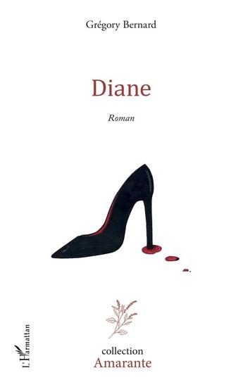 Couverture du livre « Diane » de Gregory Bernard aux éditions L'harmattan