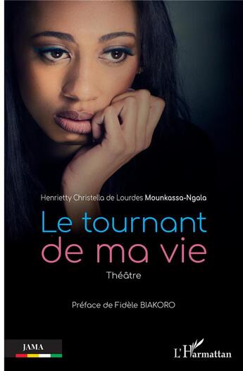 Couverture du livre « Le tournant de ma vie » de Henrietty Mounkassa-Ngala aux éditions L'harmattan