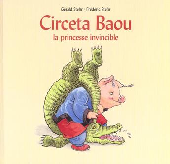 Couverture du livre « Circeta baou la princesse invincible » de Stehr Frederic / Ste aux éditions Ecole Des Loisirs