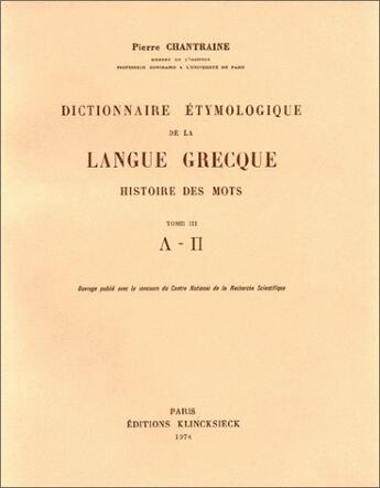 Couverture du livre « Dictionnaire etymologique langue grecque - [lambda-pi] » de Pierre Chantraine aux éditions Klincksieck