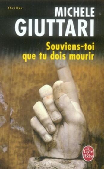 Couverture du livre « Souviens-toi que tu dois mourir » de Giuttari-M aux éditions Le Livre De Poche