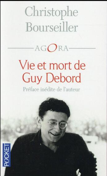 Couverture du livre « Vie et mort de Guy Debord » de Bourseiller Christophe aux éditions Pocket