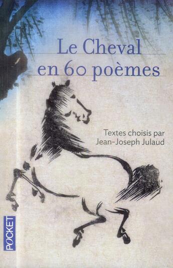 Couverture du livre « Le cheval en 60 poèmes » de  aux éditions Pocket