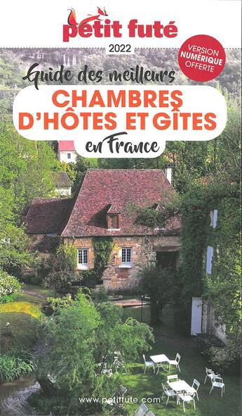 Couverture du livre « GUIDE PETIT FUTE ; THEMATIQUES : les meilleures chambres d'hôtes et gîtes en France (édition 2022) » de Collectif Petit Fute aux éditions Le Petit Fute