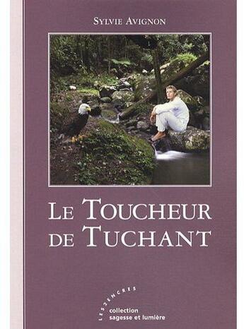 Couverture du livre « Le toucheur de Tuchant » de Sylvie Avignon aux éditions Les Deux Encres