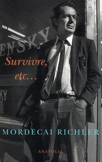 Couverture du livre « Survivre, etc. » de Mordecai Richler aux éditions Libella - Anatolia