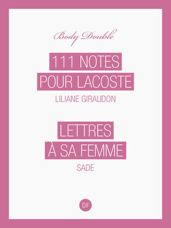 Couverture du livre « 111 notes pour Lacoste » de Liliane Giraudon aux éditions D-fiction