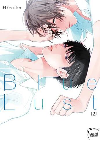 Couverture du livre « Blue lust Tome 2 » de Hinako aux éditions Taifu Comics