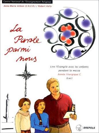 Couverture du livre « Parole parmi nous annee c epuise » de Kelly R aux éditions Brepols