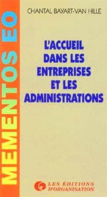 Couverture du livre « Accueil dans entreprises & administrations » de Perrin-Van Hille C. aux éditions Organisation