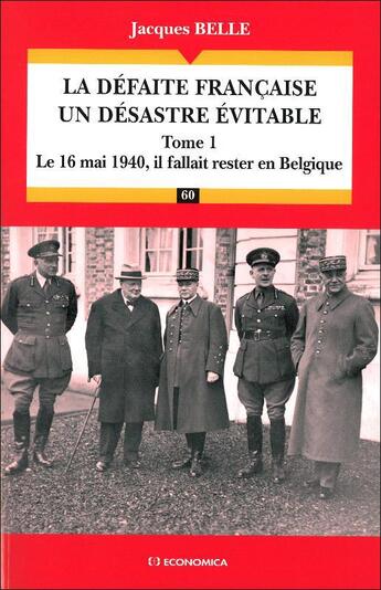 Couverture du livre « La défaite française ; désastre inévitable » de Belle/Jacques aux éditions Economica