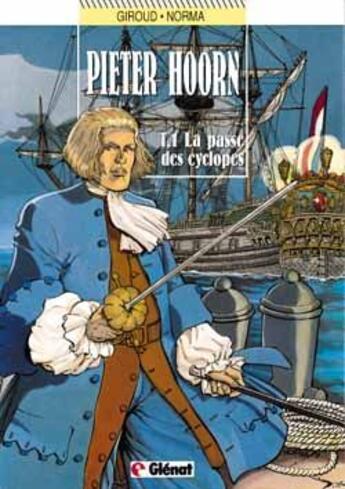 Couverture du livre « Pieter Hoorn Tome 1 ; la passe des cyclopes » de Norma et Giroud aux éditions Glenat